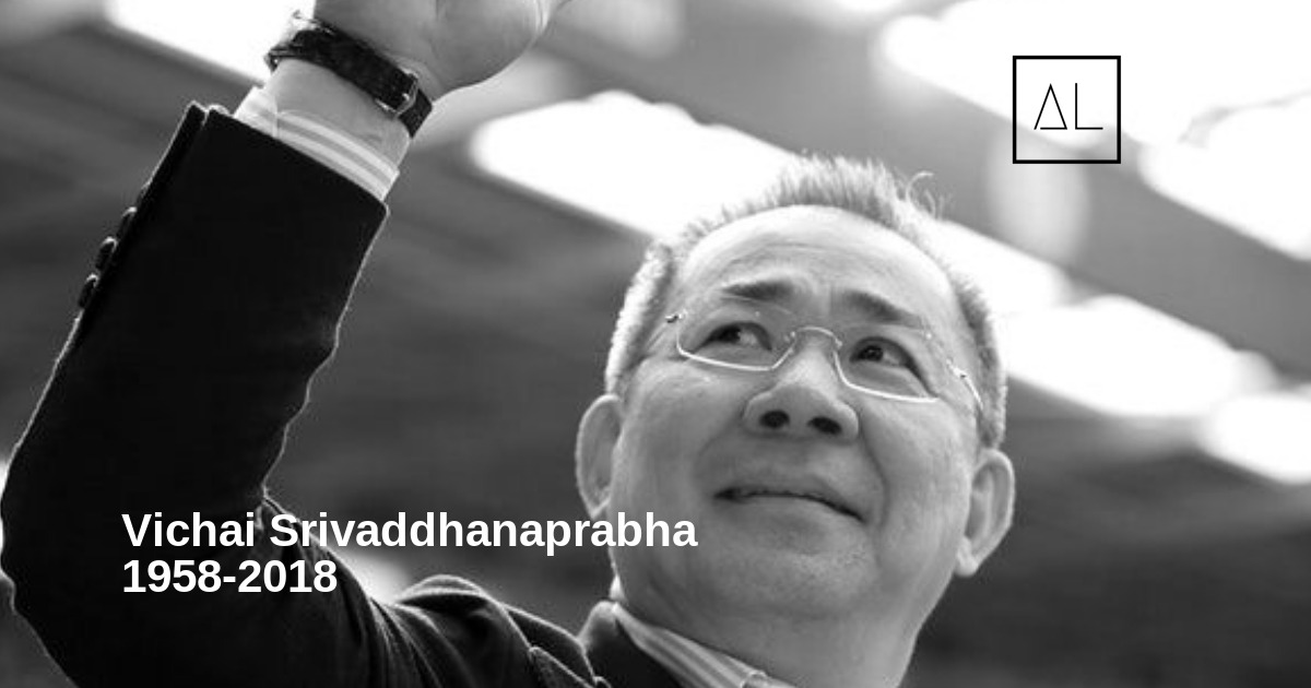 RIP Vichai Srivaddhanaprabha