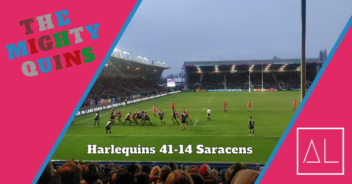 The Mighty Quins - Harlequins Vs Saracens